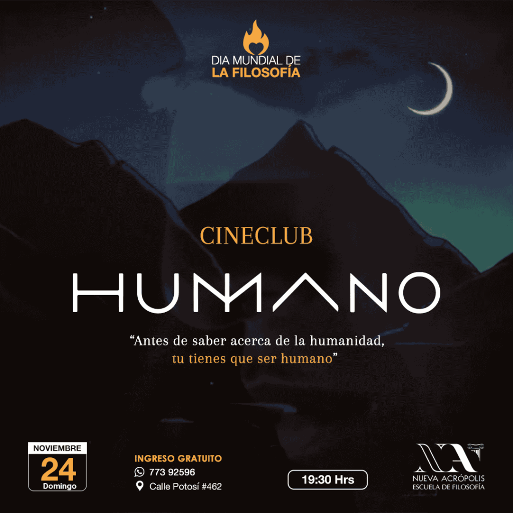 Participa en el cineclub de Nueva Acrópolis en el Día Mundial de la Filosofía. Proyección de 'Humano', una reflexión sobre la humanidad y el autoconocimiento. Evento filosófico gratuito en santa cruz, Bolivia, el 24 de noviembre